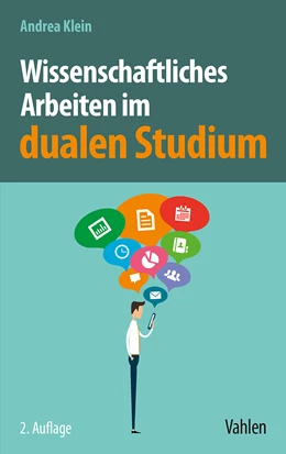 Wissenschaftliches Arbeiten im dualen Studium (2. Auflage 2025)